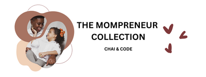 Legacy in Bloom: The Mompreneur Collection by Chai & Code