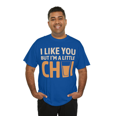 I'm Like You But I'm A Little Chai T-Shirt Designs by C&C