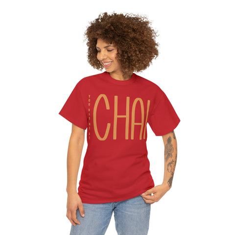 You Had Me At Chai T-Shirt Designs by C&C