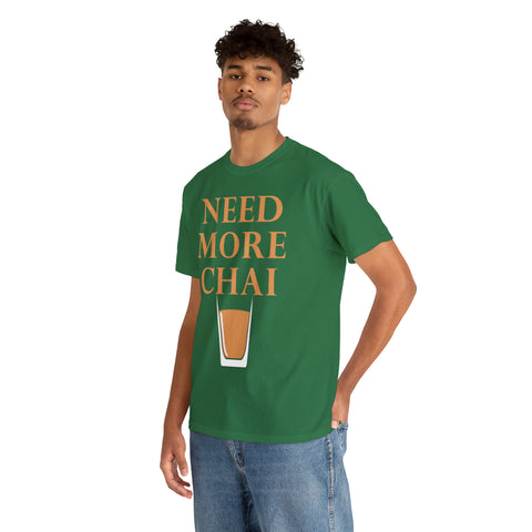 Need More Chai T-Shirt Design by C&C