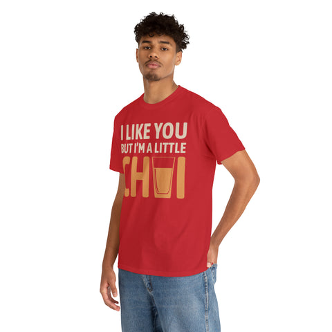 I'm Like You But I'm A Little Chai T-Shirt Designs by C&C