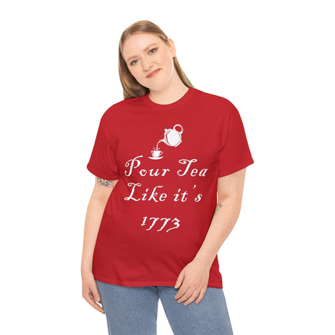 Pour Tea Like It's 1773 T-Shirt Design by C&C