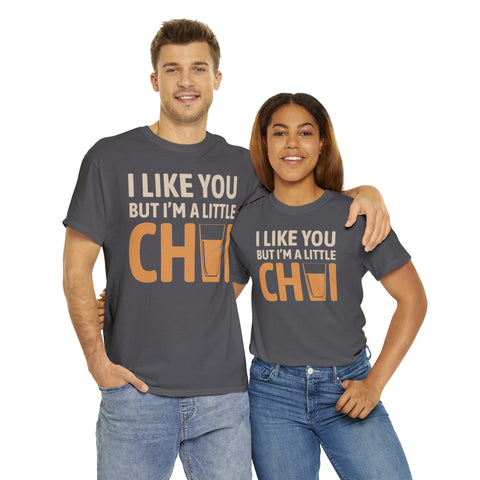 I'm Like You But I'm A Little Chai T-Shirt Designs by C&C