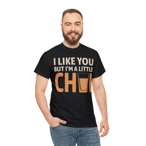 I'm Like You But I'm A Little Chai T-Shirt Designs by C&C