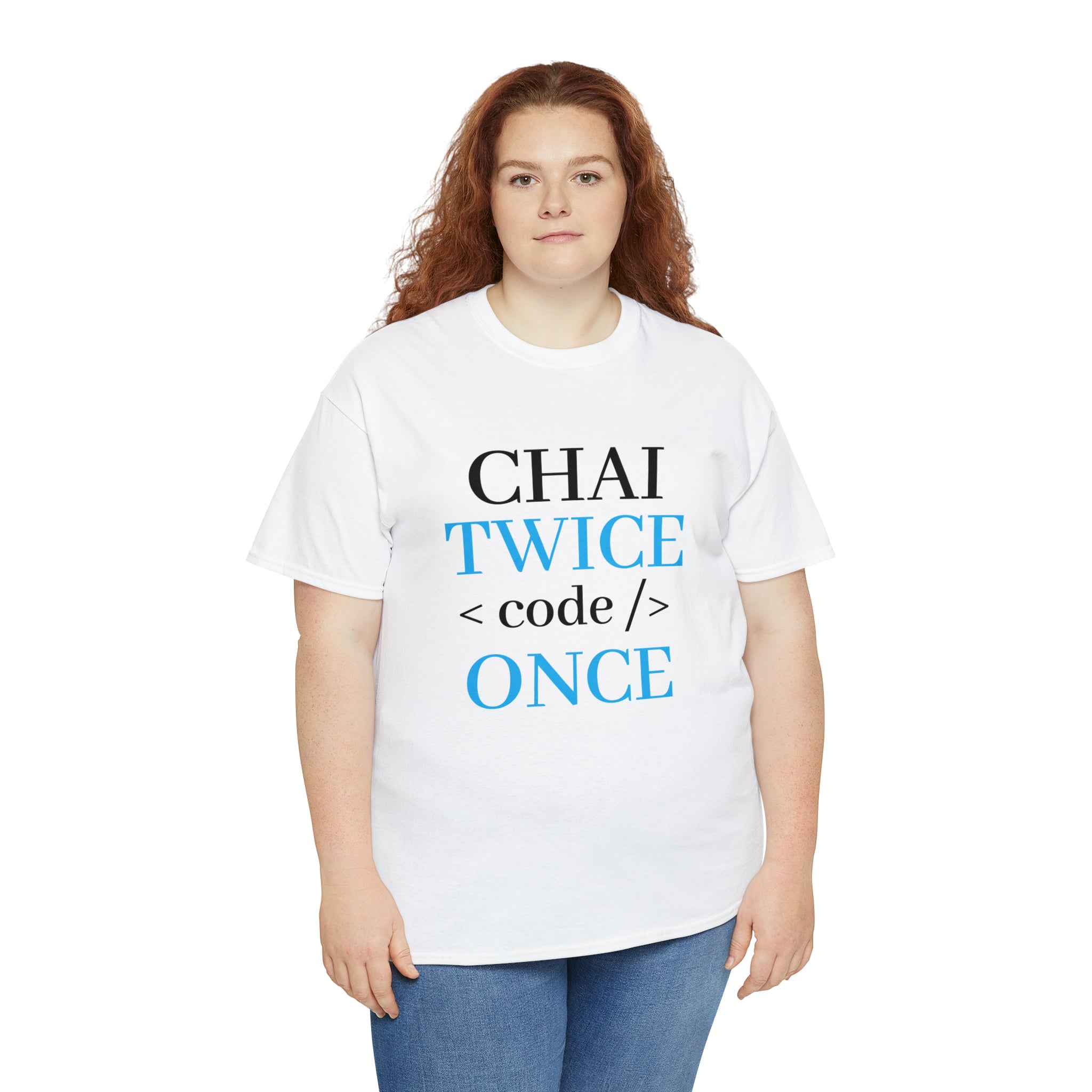 Chai Twice Code Once T-Shirt Design by C&C