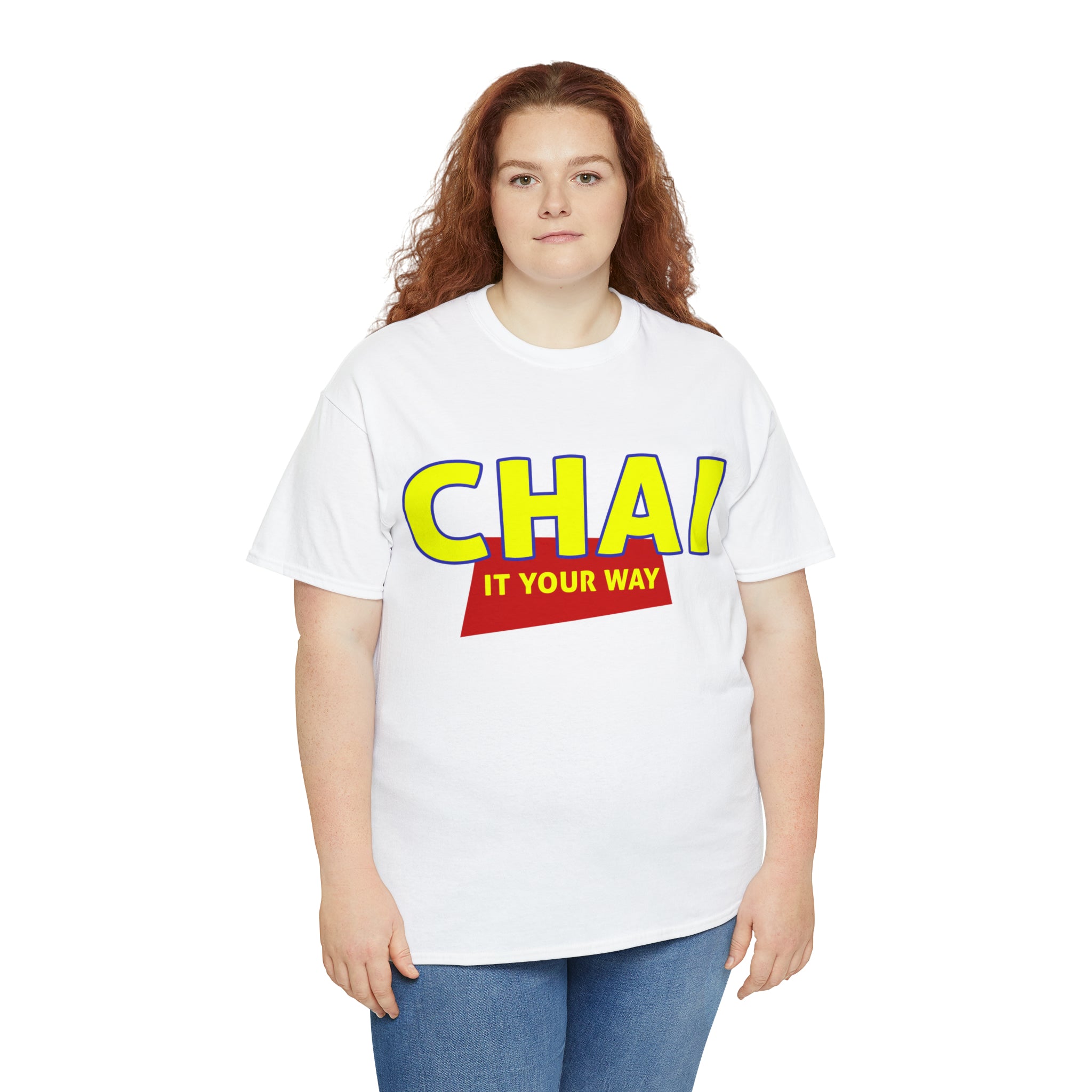 Chai It Your Way T-Shirt Design by C&C