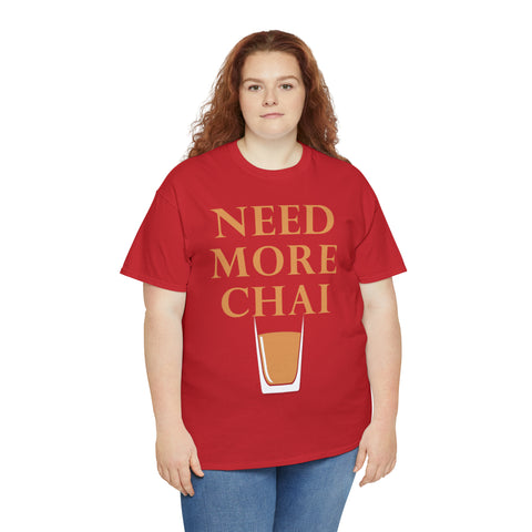 Need More Chai T-Shirt Design by C&C