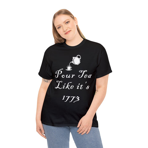 Pour Tea Like It's 1773 T-Shirt Design by C&C