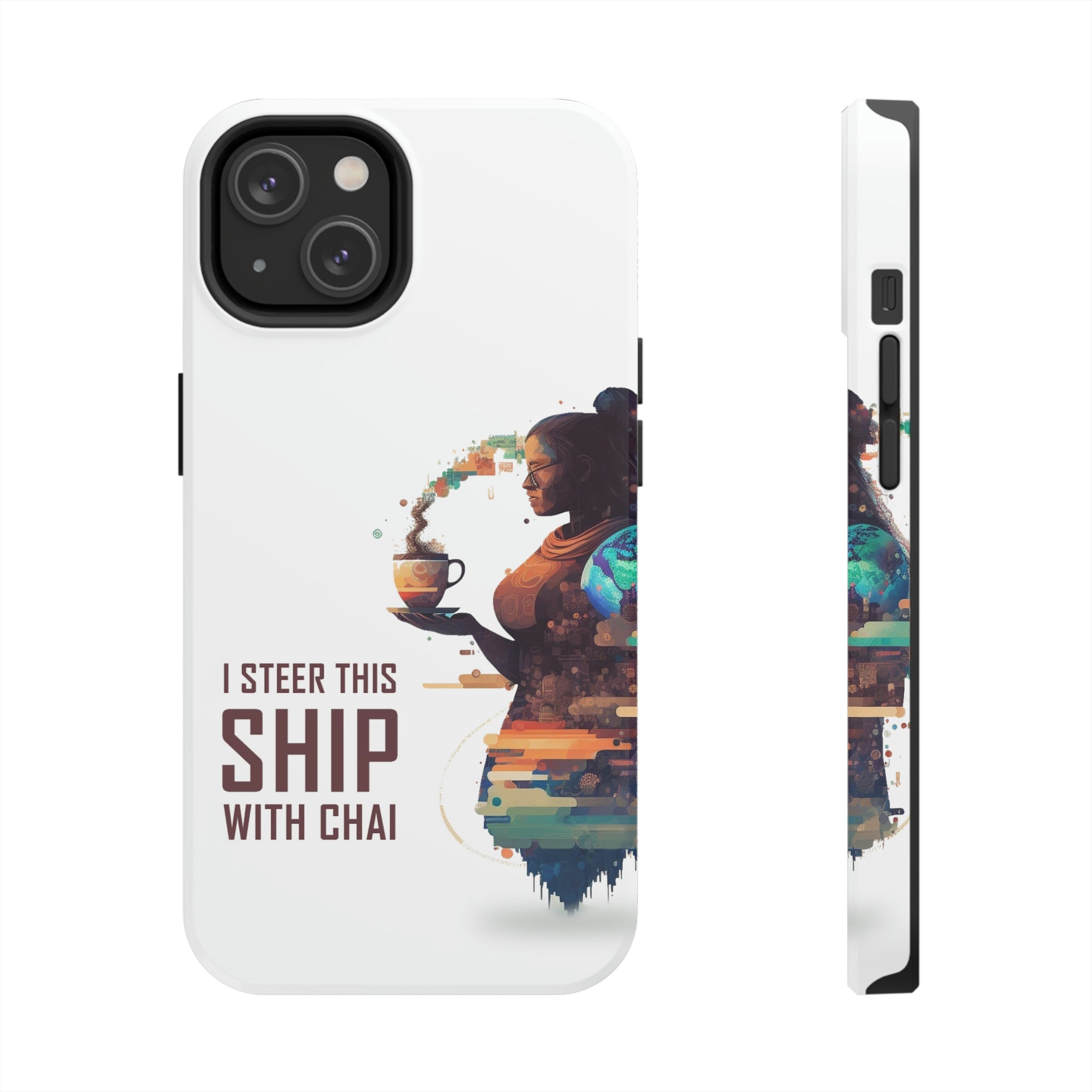 I Steer This Ship with Chai Tough Phone Cases for iPhone